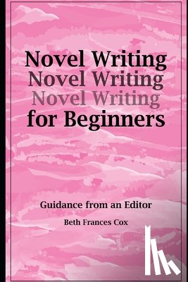 Cox, Beth F - Novel Writing for Beginners