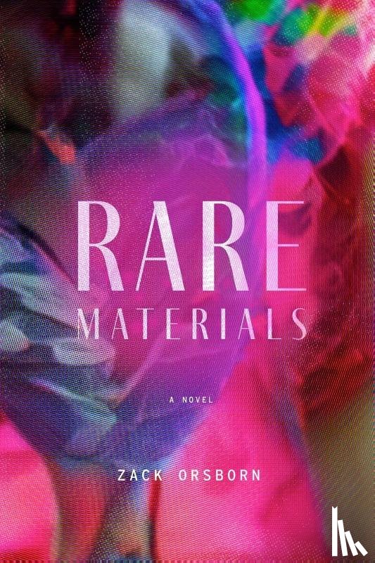Orsborn, Zack - Rare Materials (Second Edition)