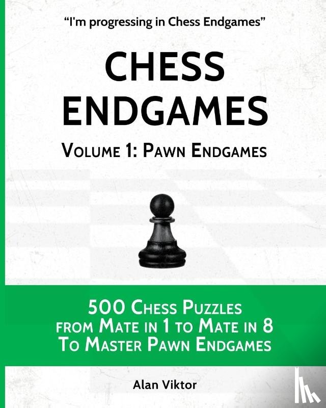 Viktor, Alan - Chess Endgames, Volume 1