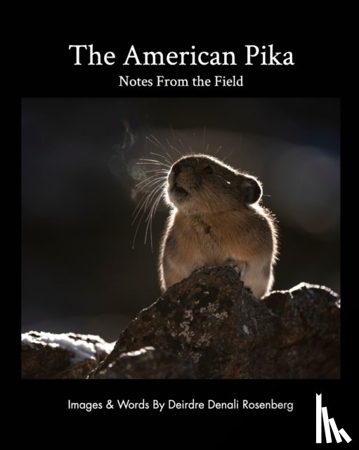 Rosenberg, Deirdre Denali - The American Pika
