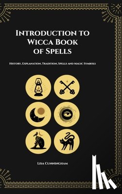 Cunningham, Lisa - Introduction to Wicca Book of Spells