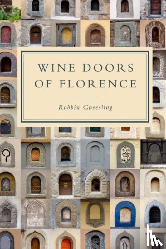 Gheesling, Robbin - Wine Doors of Florence