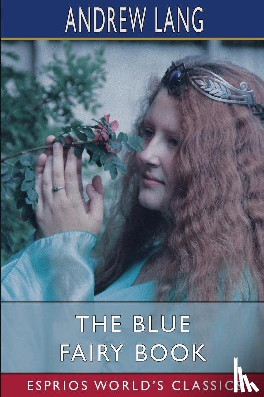Lang, Andrew - The Blue Fairy Book (Esprios Classics)