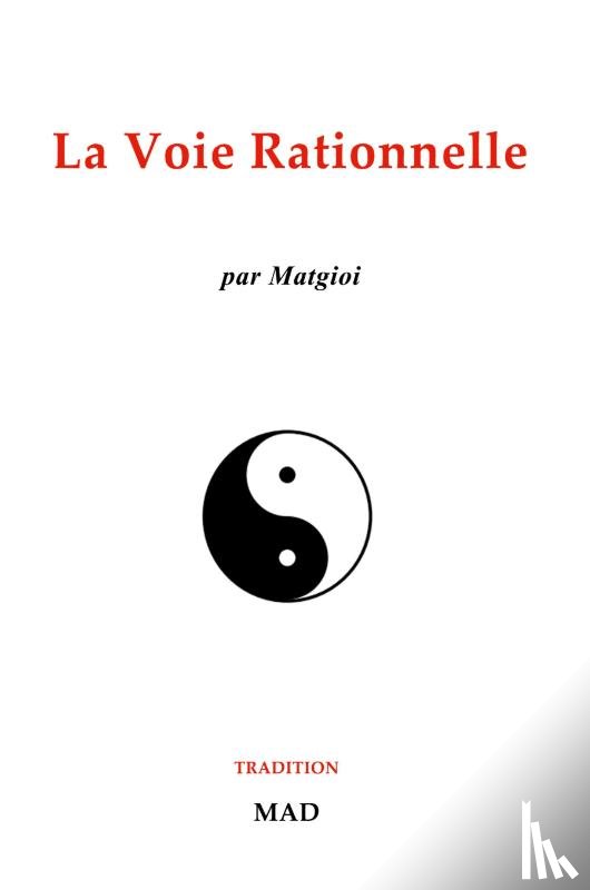 Matgioi - La voie rationnelle
