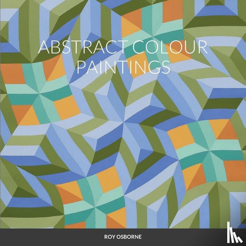 Osborne, Roy - Abstract Colour Paintings