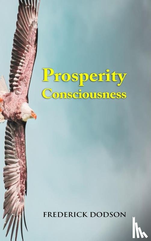 Dodson, Frederick - Prosperity Consciousness