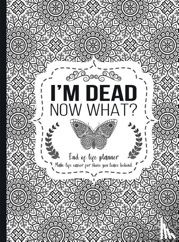Press, Th Guides - I'm Dead Now What?