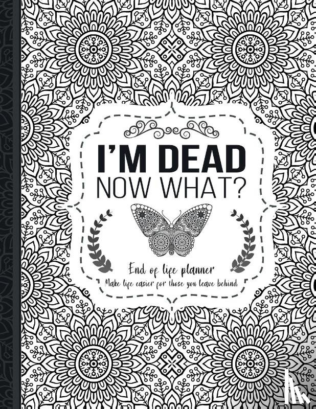 Press, Th Guides - I'm Dead Now What?