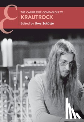  - The Cambridge Companion to Krautrock