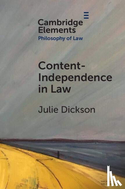 Dickson, Julie (University of Oxford) - Content-Independence in Law