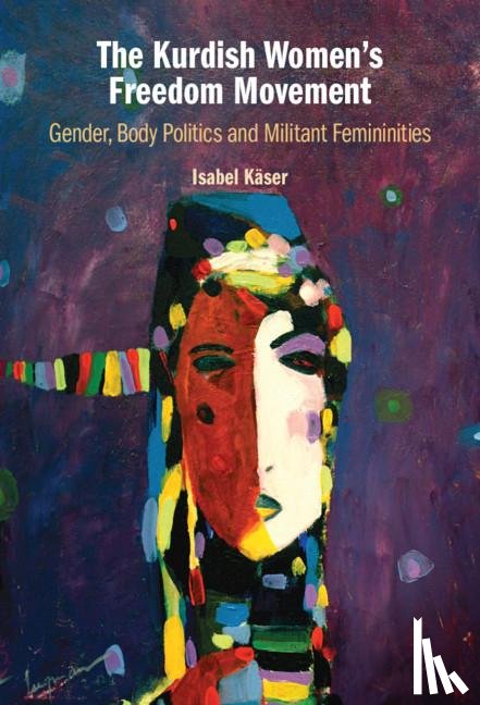 Kaser, Isabel (London School of Economics and Political Science) - The Kurdish Women's Freedom Movement