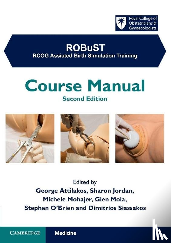  - ROBuST: RCOG Assisted Birth Simulation Training