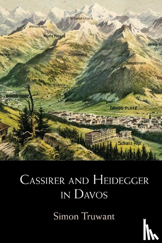 Truwant, Simon (Katholieke Universiteit Leuven - Cassirer and Heidegger in Davos
