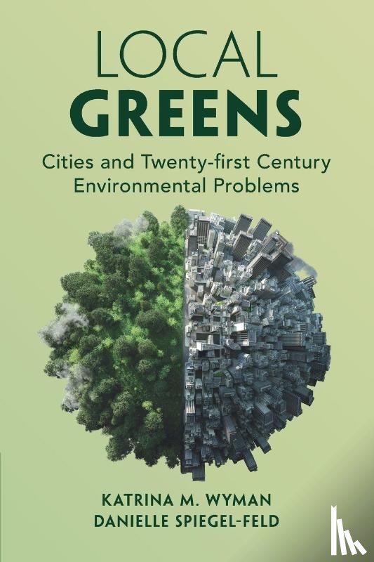 Wyman, Katrina M. (New York University), Spiegel-Feld, Danielle (New York University) - Local Greens