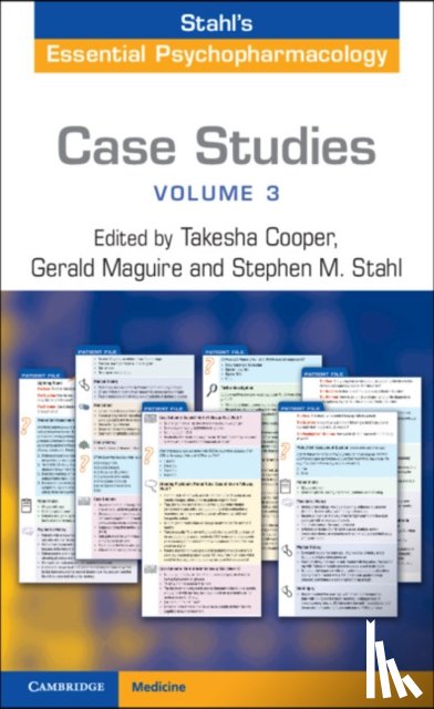 - Case Studies: Stahl's Essential Psychopharmacology: Volume 3