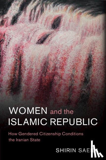 Saeidi, Shirin (University of Arkansas) - Women and the Islamic Republic