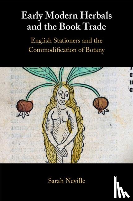 Neville, Sarah (Ohio State University) - Early Modern Herbals and the Book Trade