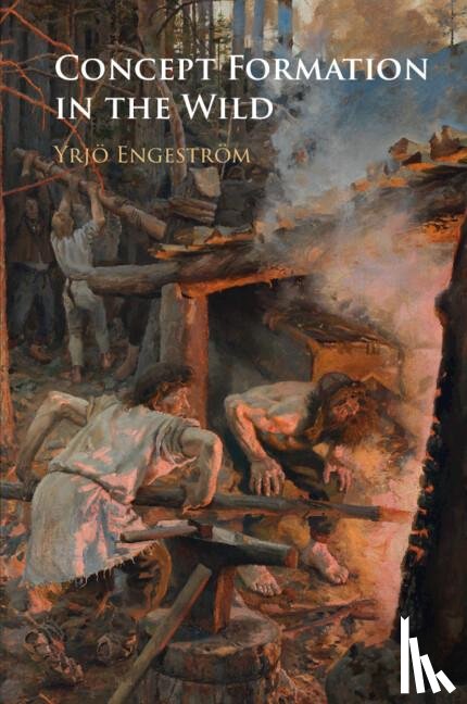 Engestrom, Yrjo (University of Helsinki) - Concept Formation in the Wild