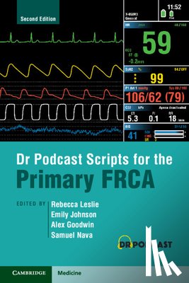 - Dr Podcast Scripts for the Primary FRCA