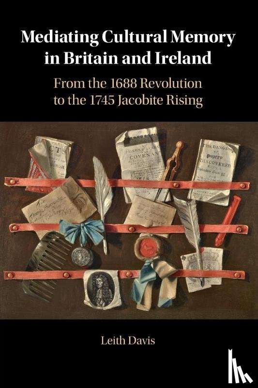 Davis, Leith (Simon Fraser University - Mediating Cultural Memory in Britain and Ireland