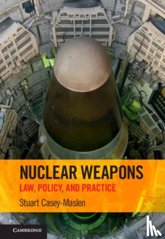 Casey-Maslen, Stuart (University of Pretoria) - Nuclear Weapons