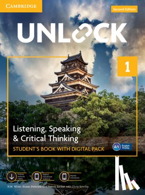 White, N. M. - Unlock Level 1 Listening, Speaking and Critical Thinking Student's Book with Digital Pack [With eBook]