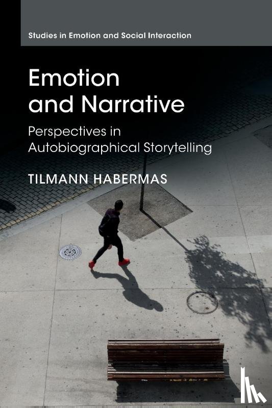 Habermas, Tilmann (Goethe-Universitat Frankfurt Am Main) - Emotion and Narrative