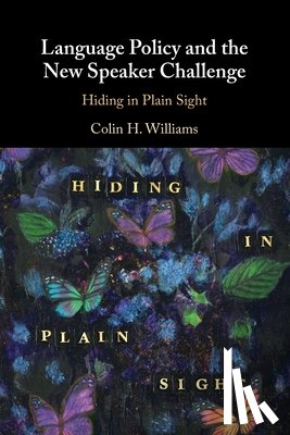 Williams, Colin H. (Cardiff University) - Language Policy and the New Speaker Challenge