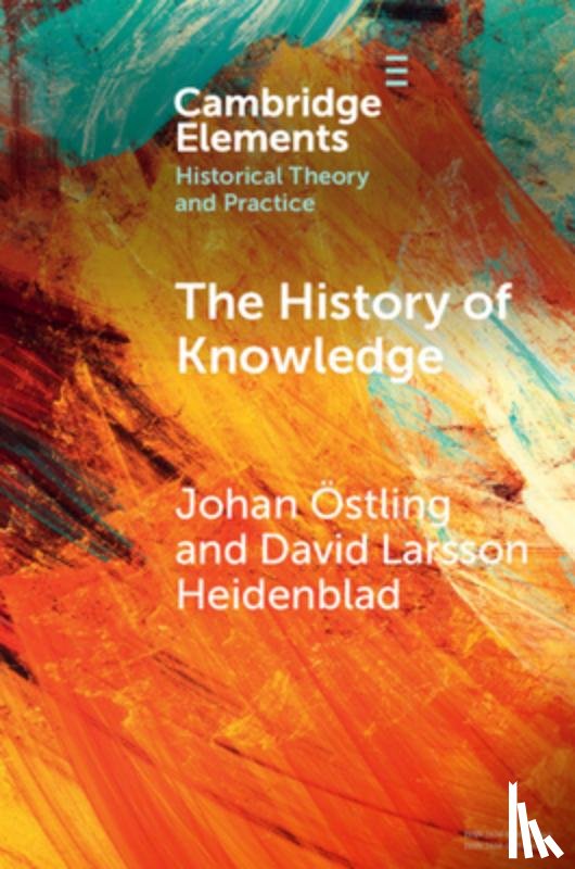 Ostling, Johan (Lunds Universitet, Larsson Heidenblad, David (Lunds Universitet - The History of Knowledge