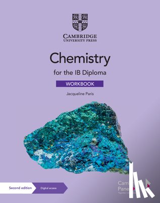 Paris, Jacqueline - Chemistry for the IB Diploma Workbook with Digital Access (2 Years)