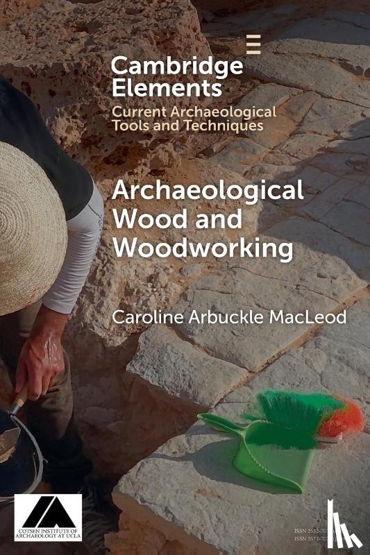 Arbuckle Macleod, Caroline (University of Saskatchewan) - Archaeological Wood and Woodworking