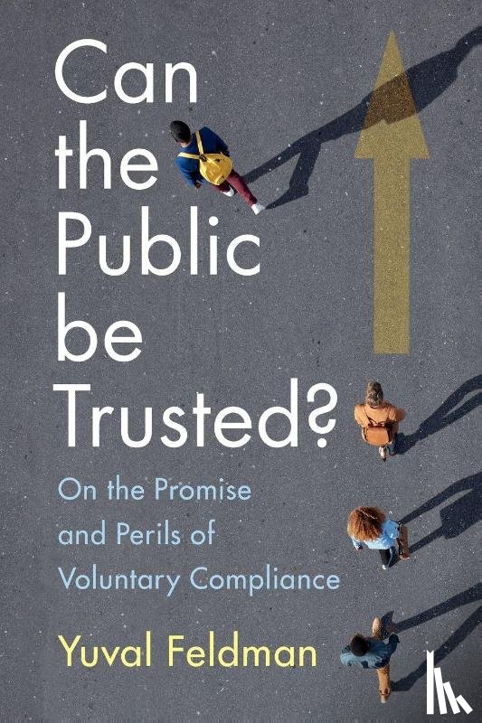 Feldman, Yuval (Bar-Ilan University - Can the Public be Trusted?