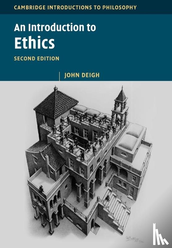 Deigh, John (University of Texas - An Introduction to Ethics