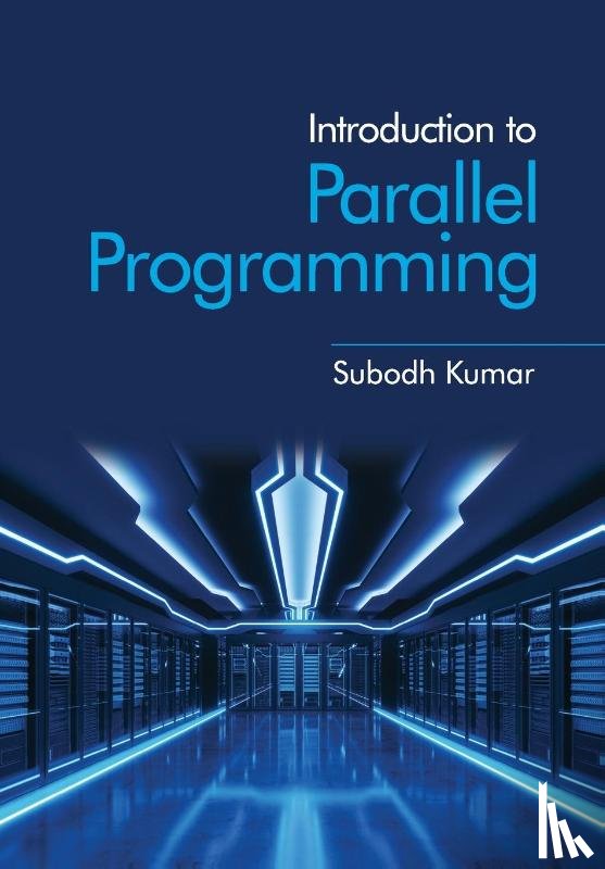 Kumar, Subodh (Indian Institute of Technology - Introduction to Parallel Programming