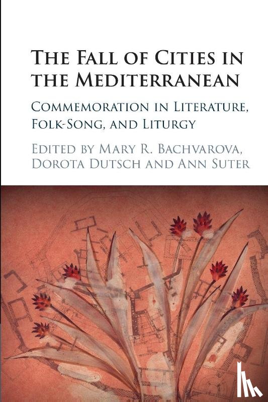  - The Fall of Cities in the Mediterranean