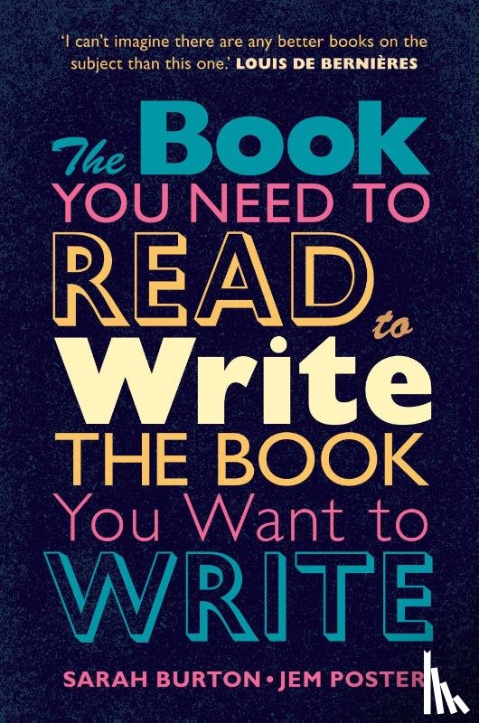 Burton, Sarah, Poster, Jem - The Book You Need to Read to Write the Book You Want to Write