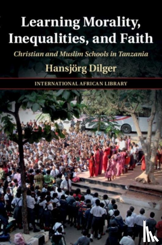 Dilger, Hansjorg (Freie Universitat Berlin) - Learning Morality, Inequalities, and Faith
