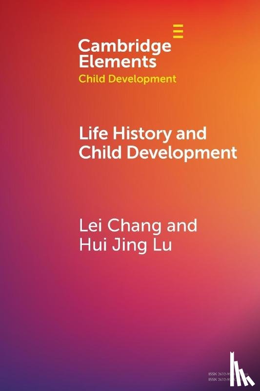 Chang, Lei (Universidade de Macau), Lu, Hui Jing (The Hong Kong Polytechnic University) - Life History and Child Development