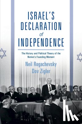 Rogachevsky, Neil (Yeshiva University, Zigler, Dov - Israel's Declaration of Independence
