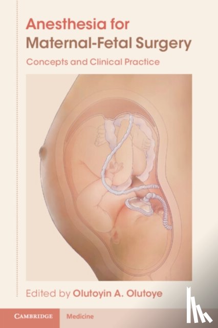  - Anesthesia for Maternal-Fetal Surgery