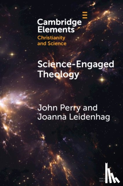 Perry, John (University of St Andrews, Leidenhag, Joanna (University of Leeds) - Science-Engaged Theology
