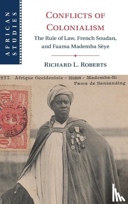 Roberts, Richard L. (Stanford University, California) - Conflicts of Colonialism