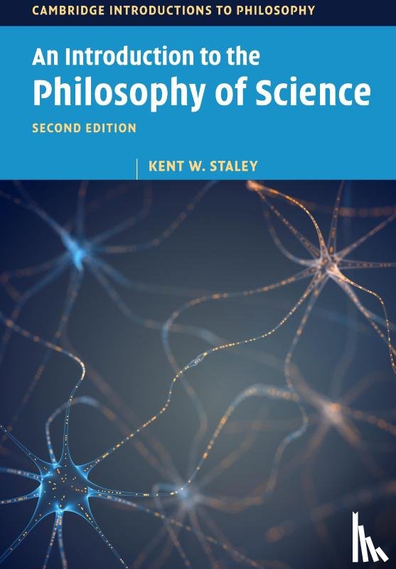 Staley, Kent W. (Saint Louis University - An Introduction to the Philosophy of Science