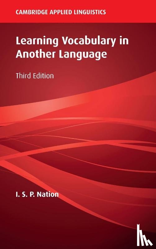 Nation, I. S. P. (Victoria University of Wellington) - Learning Vocabulary in Another Language