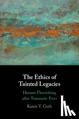 Guth, Karen V. (College of the Holy Cross - The Ethics of Tainted Legacies