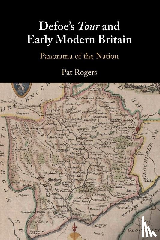 Rogers, Pat (University of South Florida) - Defoe's Tour and Early Modern Britain