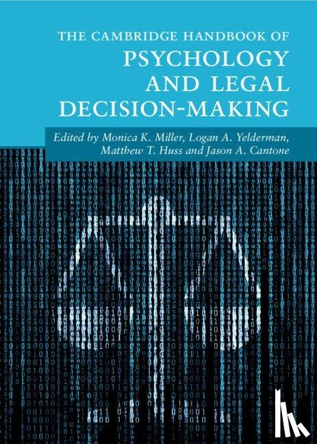  - The Cambridge Handbook of Psychology and Legal Decision-Making