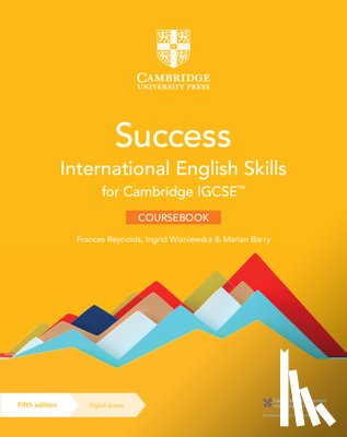 Reynolds, Frances, Wisniewska, Ingrid, Barry, Marian - Success International English Skills for Cambridge IGCSE(TM) Coursebook with Digital Access (2 Years)