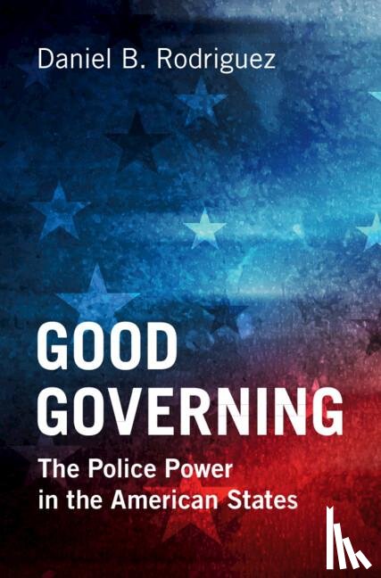 Rodriguez, Daniel B. (Northwestern University - Good Governing