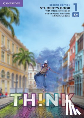 Puchta, Herbert, Stranks, Jeff, Lewis-Jones, Peter - Puchta, H: Think Level 1 Student's Book with Interactive eBo